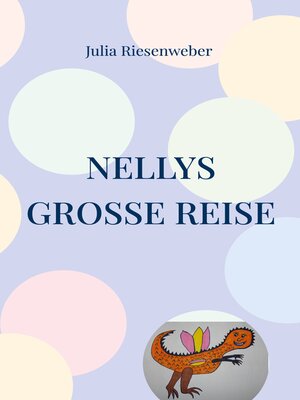 cover image of Nellys große Reise